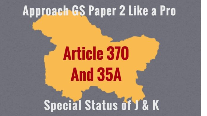 Article 370 and Article 35A?